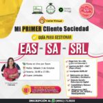 Mi Primer Cliente Sociedad: SA, SRL y EAS